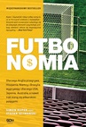 ebook Futbonomia - Simon Kuper,Stefan Szymański