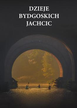 ebook Dzieje bydgoskich Jachcic