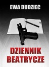 ebook Dziennik Beatrycze - Ewa Dudziec