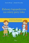 ebook Zabawy logopedyczne na cztery pory roku - Dorota Krupa,Jolanta Pszczółka