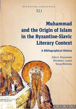 ebook Muhammad and the Origin of Islam in the Byzantine-Slavic Literary Context