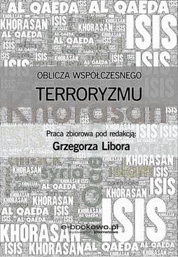 ebook Oblicza współczesnego terroryzmu