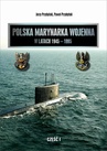 ebook Polska Marynarka Wojenna w latach 1945-1995 (studia i materiały). Część I - Jerzy Przybylski,Paweł Przybylski