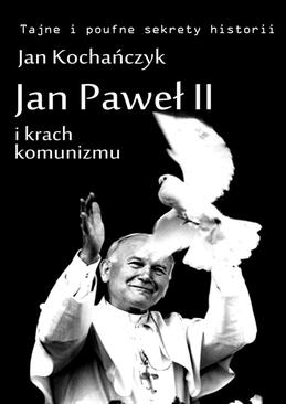 ebook Jan Paweł II i krach komunizmu