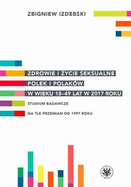 ebook Zdrowie i życie seksualne Polek i Polaków w wieku 18-49 lat w 2017 roku