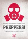 ebook Preppersi - Wojciech Chełchowski,Andrzej Czuba