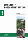 ebook Warsztaty z Geografii Turyzmu. Tom 9 - Marzena Makowska-Iskierka,Jolanta Wojciechowska