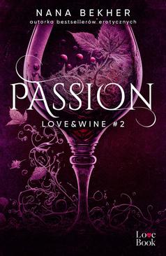 ebook Passion. Love&Wine. Tom 2