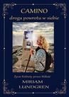 ebook Camino Droga powrotu w siebie - Miriam Lundgren