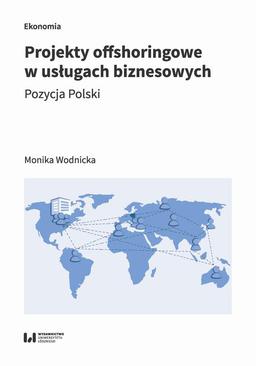 ebook Projekty offshoringowe w usługach biznesowych. Pozycja Polski