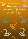 ebook Rozkosze giętkiego języka - Mariusz Parlicki