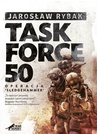 ebook Task Force-50 - Jarosław Rybak