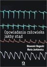ebook Opowiadania człowieka jakby stąd - Sławomir Bogacki,Maria Jurkiewicz