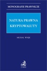 ebook Natura prawna kryptowaluty - Michał Wnęk