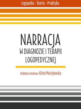 ebook Narracja w diagnozie i terapii logopedycznej
