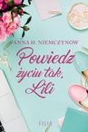 ebook Powiedz życiu tak, Lili - Anna H. Niemczynow