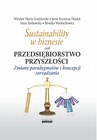 ebook Sustainability w biznesie MK - Wiesław Maria Grudzewski,Irena Krystyna Hejduk,Anna Sankowska,Monika Wańtuchowicz,I.K. Hejduk