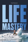 ebook Life Mastery. Sztuka tworzenia epickiego życia - Dawid Piątkowski