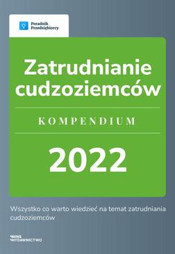 ebook Zatrudnianie cudzoziemców. Kompendium 2022.