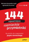ebook 144 najważniejsze niemieckie przymiotniki - Agnieszka Drummer,Marzena Guzowska-Ługin