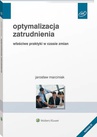 ebook Optymalizacja zatrudnienia. Właściwe praktyki w czasie zmian - Jarosław Marciniak