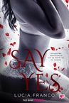 ebook Say Yes - Lucia Franco