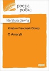 ebook O Amarylii - Dionizy Franciszek Kniaźnin