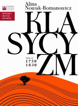 ebook Historia Muzyki Polskiej. Tom IV: Klasycyzm 1750-1830