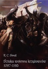 ebook Sztuka wojenna krzyżowców 1097-1193 - R.C. Smail