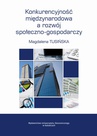 ebook Konkurencyjność międzynarodowa a rozwój społeczno-gospodarczy - Magdalena Tusińska