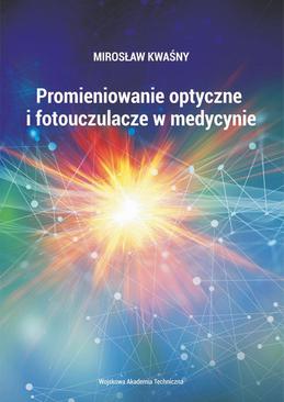 ebook Promieniowanie optyczne i fotouczulacze w medycynie