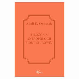 ebook Filozofia antropologii biokulturowej