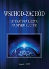 ebook Wschód–Zachód. Literatura i język na styku kultur - 