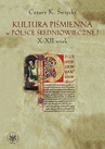 ebook Kultura piśmienna w Polsce średniowiecznej. X-XII wiek - Cezary Święcki