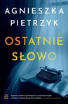 ebook Ostatnie słowo - Agnieszka Pietrzyk