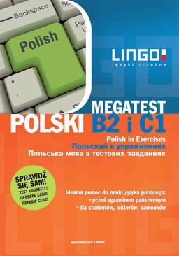 ebook Polski B2 i C1. Megatest. Polish B2 and C1 in Exercises