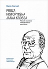 ebook Proza historyczna Jaana Krossa - Marcin Czerwień