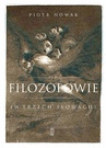 ebook Filozofowie (w trzech słowach) - Piotr Nowak
