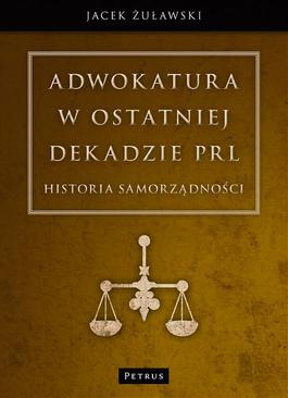 ebook Adwokatura w ostatniej dekadzie PRL