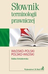 ebook Słownik terminologii prawniczej włosko-polski polsko-włoski - Halina Kwiatkowska