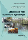 ebook Oczyszczanie wody w procesach hybrydowych - Lidia Dąbrowska,Beata Karwowska,Agata Rosińska,Elżbieta Sperczyńska