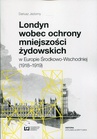 ebook Londyn wobec ochrony mniejszości żydowskich - Dariusz Jeziorny