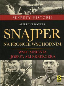 ebook Snajper na froncie wschodnim. Wspomnienia Josefa Allerbergera