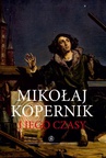 ebook Mikołaj Kopernik i jego czasy - praca zbiorowa