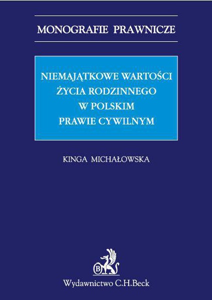 Okładka:Niemajątkowe wartości życia rodzinnego w polskim prawie cywilnym 