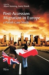 ebook Post Accession Migration in Europe a Polish Case Study - 