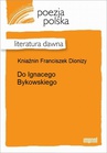 ebook Do Ignacego Bykowskiego - Dionizy Franciszek Kniaźnin