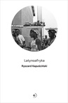ebook Latynoafryka - Ryszard Kapuściński