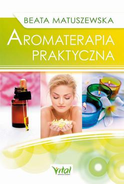 ebook Aromaterapia praktyczna