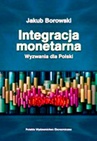 ebook Integracja monetarna - Jakub Borowski